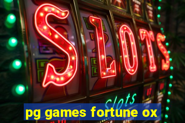 pg games fortune ox